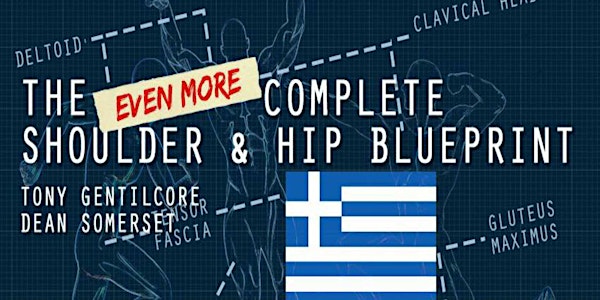 Complete Shoulder and Hip Blueprint Workshop  - ATHENS GREECE