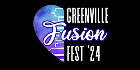 Greenville Fusion Fest '24