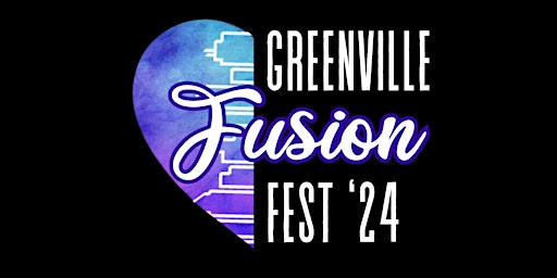 Primaire afbeelding van Greenville Fusion Fest '24