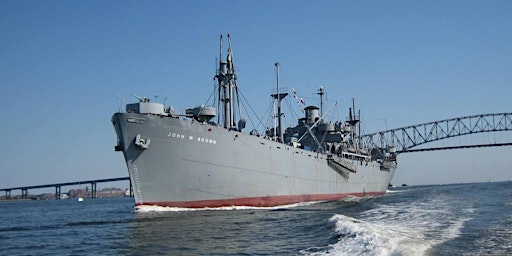 SS JOHN W BROWN - May 4, 2024 Living History Cruise CANCELLED primary image