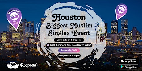 Proposal Presents BIGGEST Muslim Singles Event Houston primary image