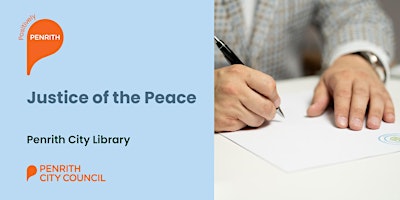 Imagem principal do evento Justice of the Peace - Penrith City Library Thursday 16th May