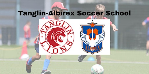 Tanglin-Albirex Soccer School primary image