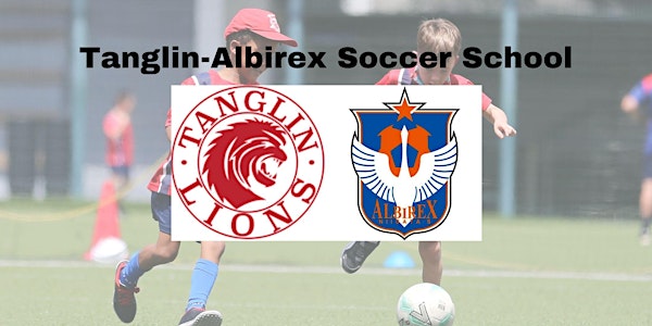 Tanglin-Albirex Soccer School