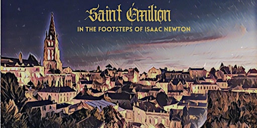 Imagem principal de Saint Emilion Outdoor Escape Game: In the footsteps of Isaac Newton