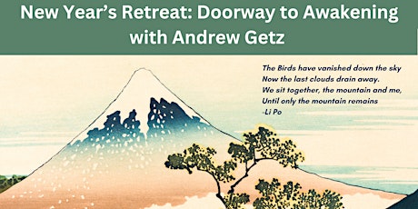 Imagen principal de New Year's Retreat with Andrew Getz: Doorway to Awakening