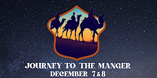 Journey To The Manger 2023 (Thurs Dec 7 and Fri Dec 8 ) primary image