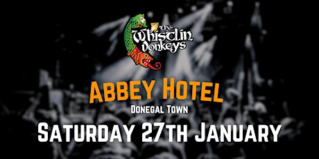 The Whistlin’ Donkeys - Abbey Hotel, Donegal Town primary image