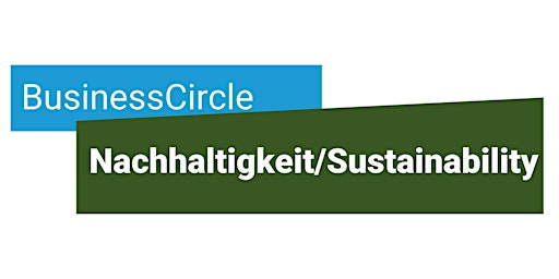 Hauptbild für IAMCP BusinessCircle Nachhaltigkeit / Sustainability