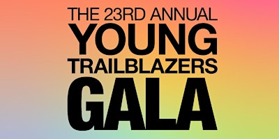Live Out Loud's 23nd Annual Young Trailblazers Gala primary image