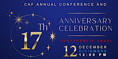 CAF’s Annual Conference and Anniversary Celebration