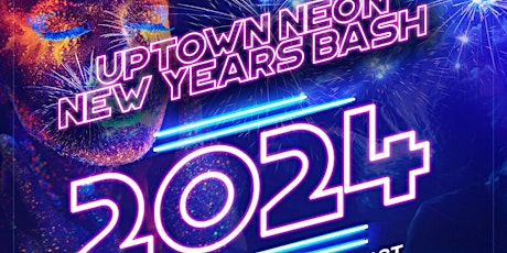 Uptown Neon New Years - Open Bar primary image