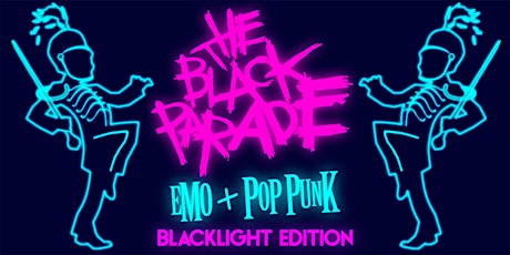 Imagen principal de THE BLACK PARADE [EMO + POP PUNK NITE] BLACKLIGHT EDITION