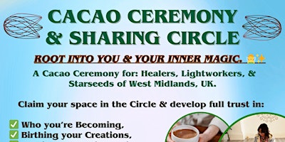 Image principale de The LAST public Cacao Ceremony & Sharing Circle (WOLVERHAMPTON)