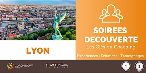 Hauptbild für 21/05/2024 - Soirée découverte "les clés du coaching" à Lyon