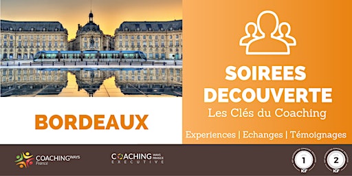 Imagem principal do evento 03/04/2024 -  Soirée découverte  "Les clés du coaching" à Bordeaux