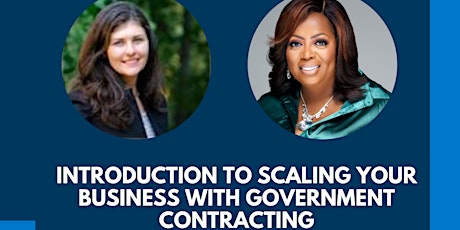 Introduction to Scaling your Business with Government Contracting primary image