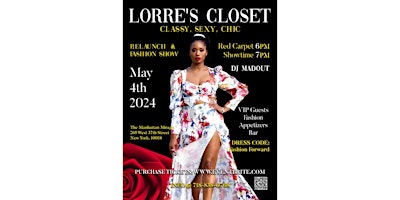 Primaire afbeelding van Lorre*s  Closet Relaunch  & Fashion Show- Classy Sexy Chic