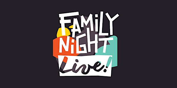 Family Night Live 2020 Children's Ministry Registration (birth - 4th grade) 
