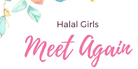 Halal Girls Meet Again! primary image