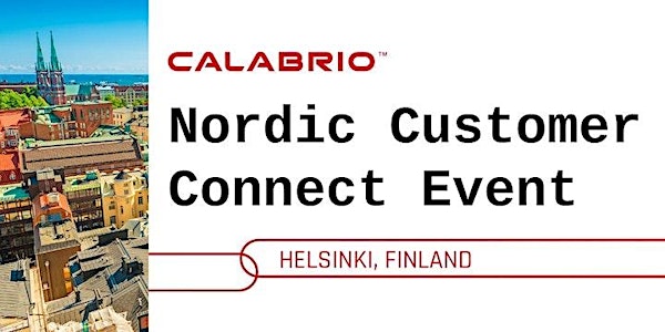 Nordic Customer Connect Event | Helsinki, Finland
