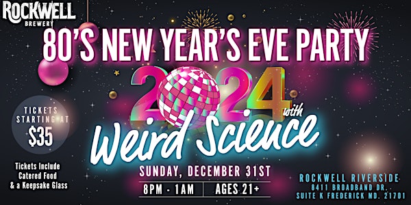 80's New Years Eve Party with Weird Science Band