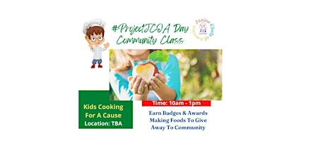 #ProjectJCOA Day - Community Meals (Ages 4-18 Yrs Old) primary image