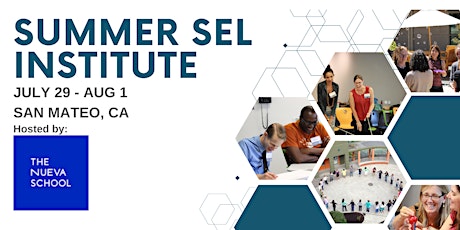 Primaire afbeelding van Summer SEL Institute - San Mateo, CA