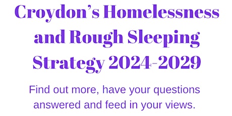Croydon's Homelessness and Rough Sleeping Stategy - Have your say! primary image