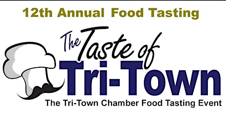 Taste of Tri-Town Food Festival primary image