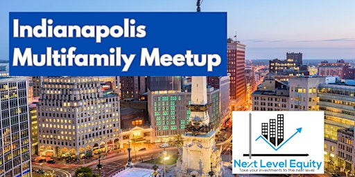 Primaire afbeelding van Indianapolis Multifamily Meetup