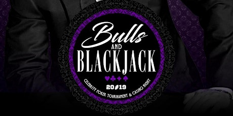 BULLS & BLACKJACK: A CELEBRITY POKER TOURNAMENT & CASINO SOIRÉE primary image