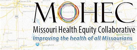 Springfield Regional Meeting, Missouri Health Equity Collaborative primary image