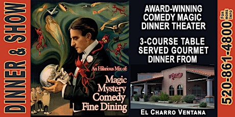 SPECIAL HOLIDAY DINNER & SHOW- Magical Mystery Dinner Theater at El Charro primary image