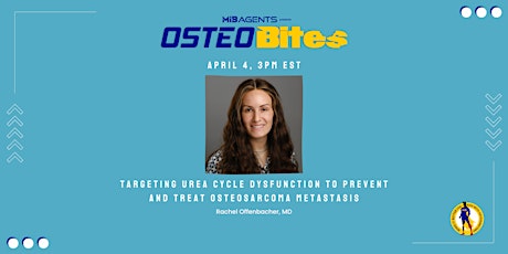 OsteoBites Welcomes Rachel Offenbacher, MD