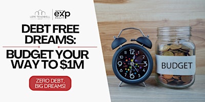 Imagen principal de Debt Free Dreams: Budget Your Way To $1Mil