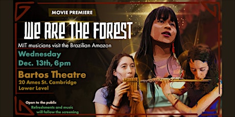 Imagem principal do evento We Are the Forest - 6pm Screening