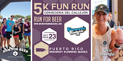 5k Beer Run x Cervecería de Callejón | 2024 PR Brewery Running Series primary image