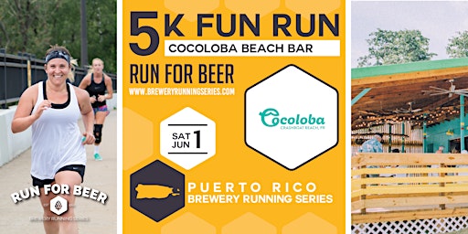 Image principale de 5k Beer Run x  Cocoloba Beach Bar | 2024 PR Brewery Running Series