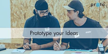 Proto: Prototype Your Ideas primary image