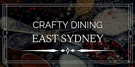 Crafty Dining in East Sydney  primary image