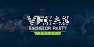 BACHELOR PARTY VEGAS EXPERIENCE 2024 | LAS VEGAS primary image