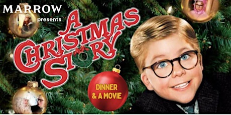 Dinner & A Movie - "A Christmas Story" -- TWO SCREENINGS primary image