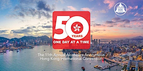50 Years, One Day at a Time: Celebrate AA-HK's Golden Anniversary at the Hong Kong International Convention primary image