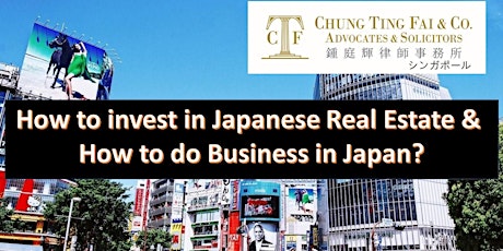 How to invest in Japanese Real Estate & How to do Business in Japan? primary image