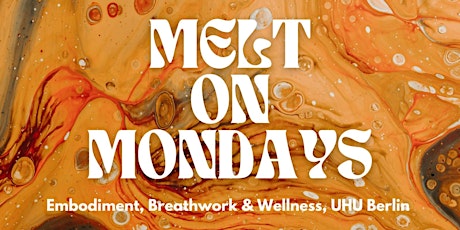 Melt On Mondays - Breathwork, Massage & Wellness Infusions - Last Tickets!! primary image