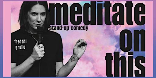 Primaire afbeelding van Freddi Gralle - Meditate On This | Mannheim (Live English stand-up comedy)