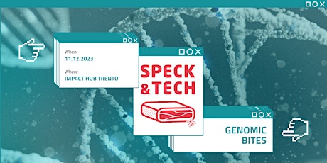 Image principale de Speck&Tech 59 "Genomic Bites"