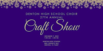 Primaire afbeelding van 2024 Denton High School Choir Craft Show