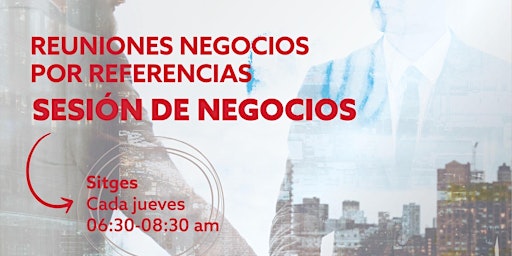 Immagine principale di Reunión de Negocios por Referencias BNI Grupo de Sitges 